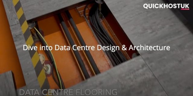 Dive into Data Centre Design & Architecture Video from QuickHostUK